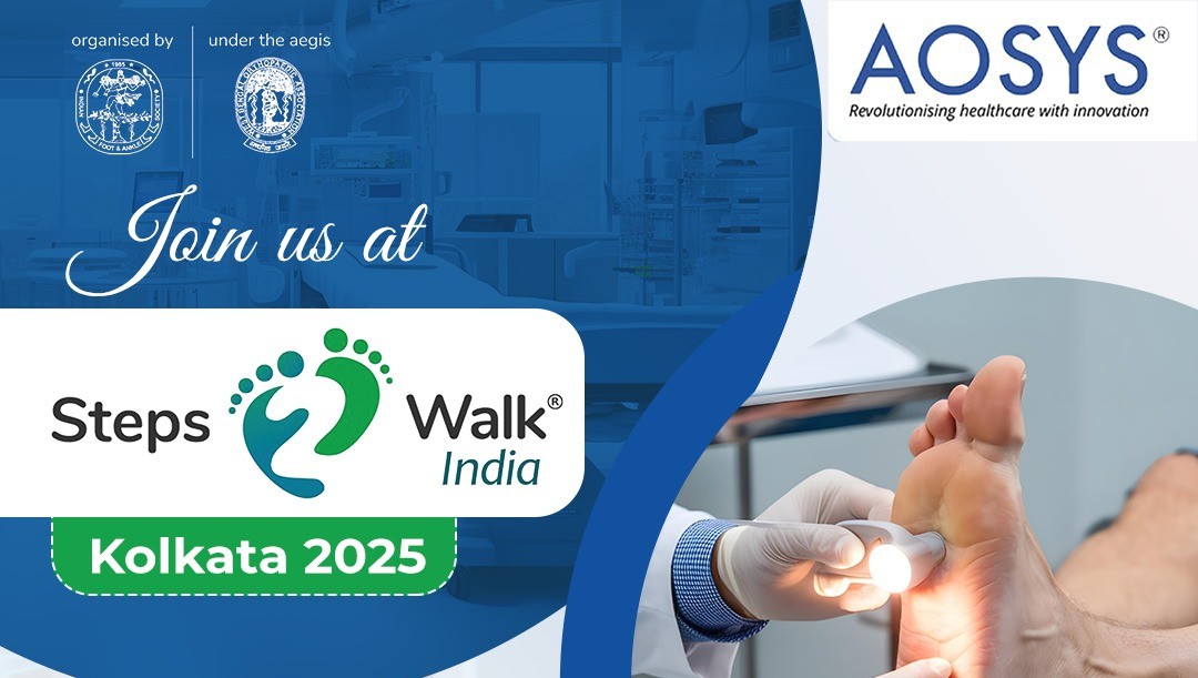 Steps 2 Walk India, Kolkata 2025: Foot and Ankle Training & Surgery | AOSYS PVT LTD