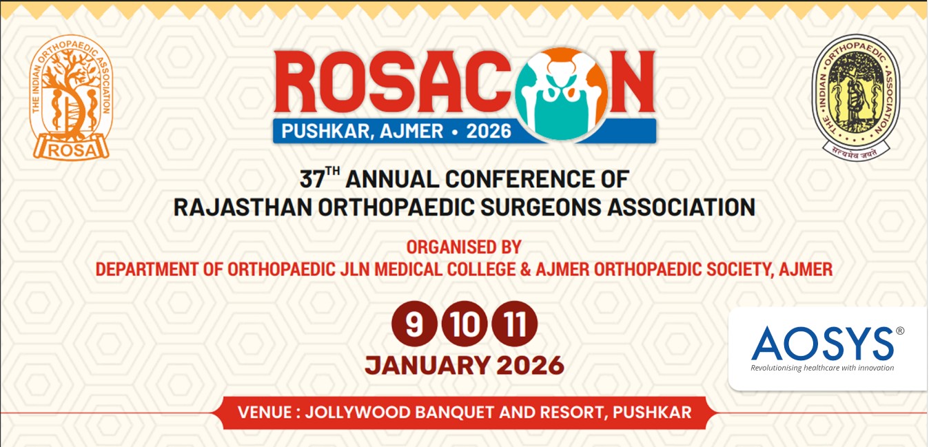 ROSACON 2026: The 37th Annual Conference of Rajasthan Orthopaedic Surgeons Association