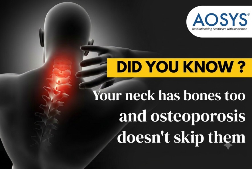 Osteoporosis in Your Neck? The Hidden Connection to Cervical Health | AOSYS